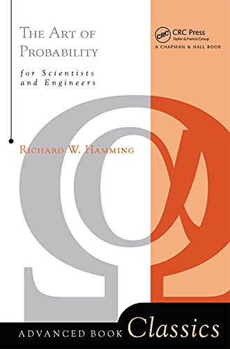 The Art Of Probability: For Scientists and Engineers