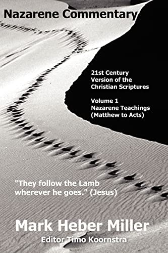 Nazarene Commentary: Volume 1 - Nazarene Teachings
