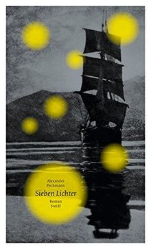 Sieben Lichter von Pechmann, Alexander | Buch | Zustand sehr gut