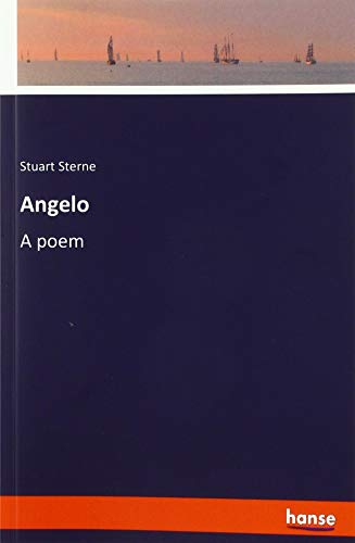 Angelo: A poem