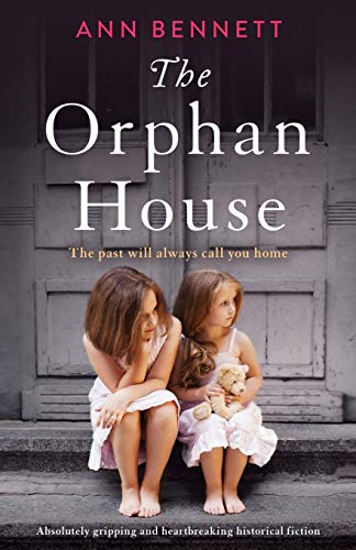 The Orphan House: Absolutely gripping and heartbreaking historical fiction