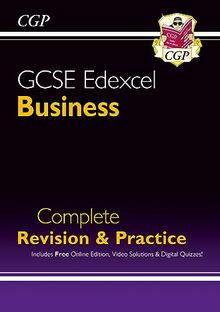 New GCSE Business Edexcel Complete Revision & Practice (with Online Edition, Videos & Quizzes) (CGP Edexcel GCSE Business)