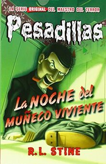 Pesadillas 1. La noche del muñeco viviente