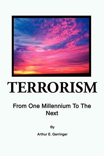Terrorism: From One Millennium To The Next