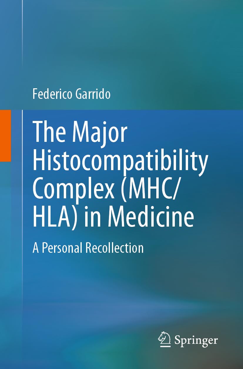 The Major Histocompatibility Complex (MHC/ HLA) in Medicine: A Personal Recollection