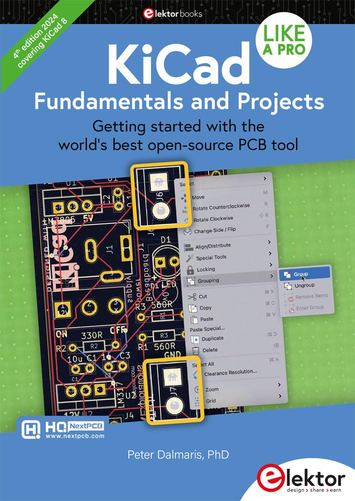 Peter Dalmaris KiCad Like A Pro – Fundamentals And Projects, Getting Started With The World’s Best Open-source Pcb Tool