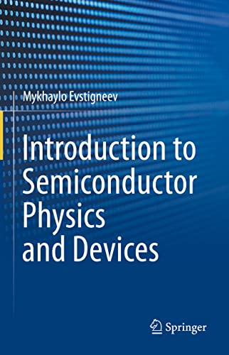 Introduction to Semiconductor Physics and Devices - Neu