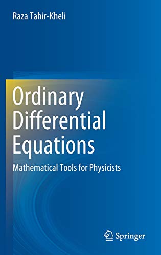 Ordinary Differential Equations: Mathematical Tools for Physicists