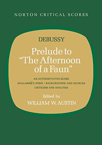 Prelude to The Afternoon of a Faun (Norton Critical Scores)