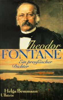 Theodor Fontane. Ein preußischer Dichter