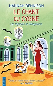 Les mystères de Honeychurch. Le chant du cygne