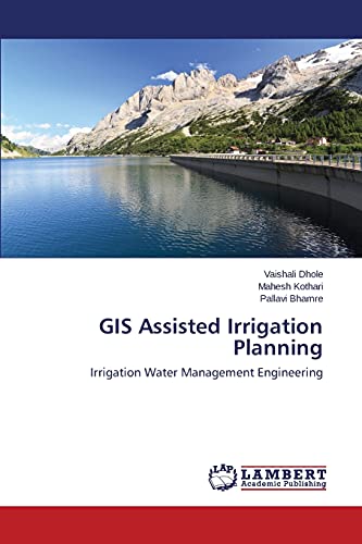 GIS Assisted Irrigation Planning: Irrigation Water Management Engineering