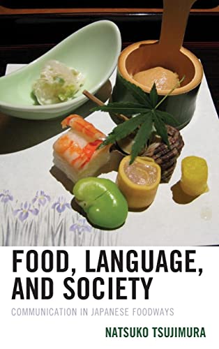 Food, Language, and Society: Communication in Japanese Foodways