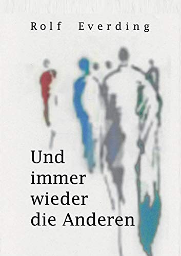 Und immer wieder die Anderen