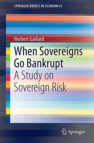 SpringerBriefs in Economics   When Sovereigns Go Bankrupt - Norbert Gaillard Kartoniert (TB)