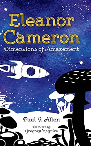 Eleanor Cameron: Dimensions of Amazement