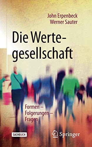Die Wertegesellschaft - John Erpenbeck Werner Sauter Kartoniert (TB)