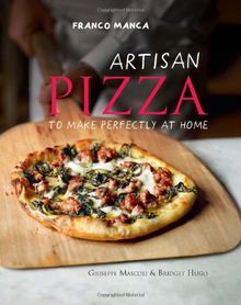 Artisan Pizza to Make Perfectly at Home