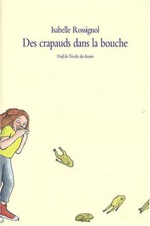 Des crapauds dans la bouche