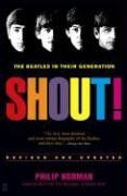 Shout!: The Beatles in Their Generation