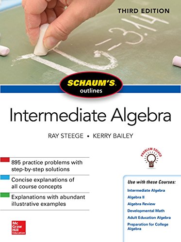 Kerry Bailey Schaum's Outline Of Intermediate Algebra (Schaum's Outlines)