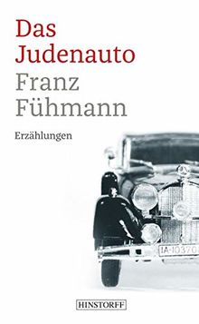 Das Judenauto Erzahlungen Vierzehn Tage Aus Zwei Jahrzehnten Von Franz Fuhmann
