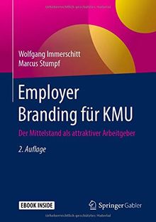 Employer Branding für KMU: Der Mittelstand als attraktiver Arbeitgeber