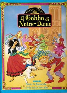Il gobbo di Notre Dame (Fiabe per sognare)