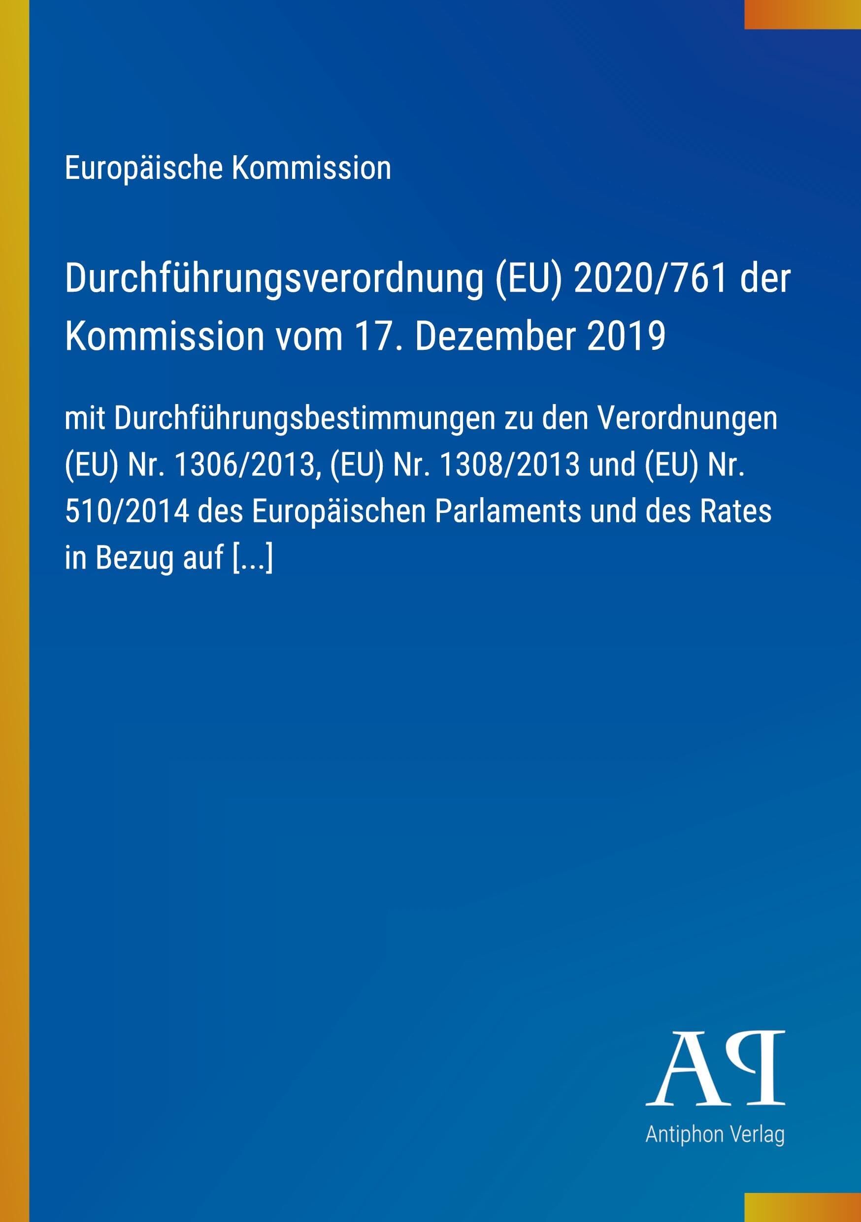 Durchführungsverordnung (EU) 2020/761 der Kommission vom 17. Dezember 2019