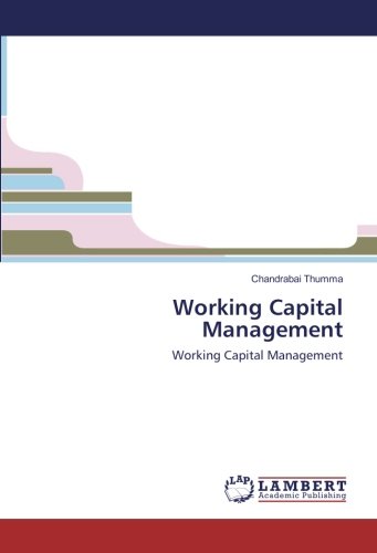 Working Capital Management: Working Capital Management