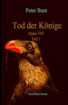 Tod der Könige: Anno 510 (Die Einar Saga, Band 5)