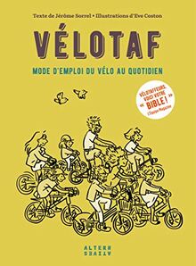 Vélotaf : mode d'emploi du vélo au quotidien