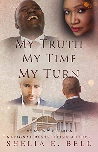 My Truth My Time My Turn (My Son's Wife, Band 9)