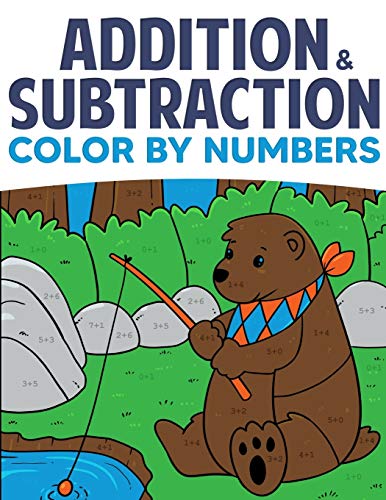 Addition & Subtraction Color By Numbers: Coloring Book For Kids (Solve for Numbers 1-10, Band 1)