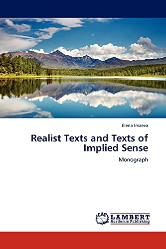 Realist Texts and Texts of Implied Sense: Monograph