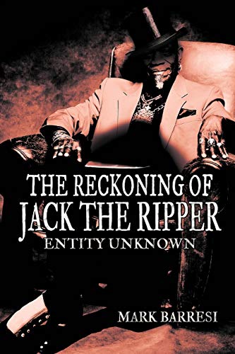 The Reckoning of Jack the Ripper: Entity Unknown