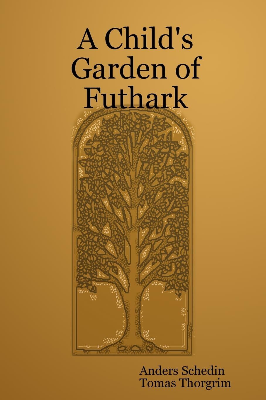 A Child's Garden of Futhark