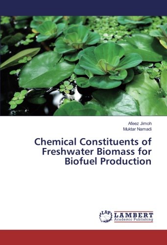 Chemical Constituents of Freshwater Biomass for Biofuel Production
