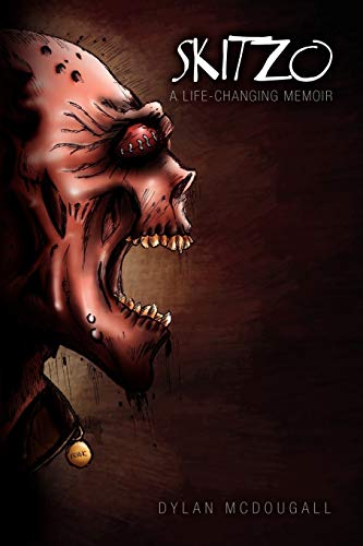 Skitzo: A Life-Changing Memoir