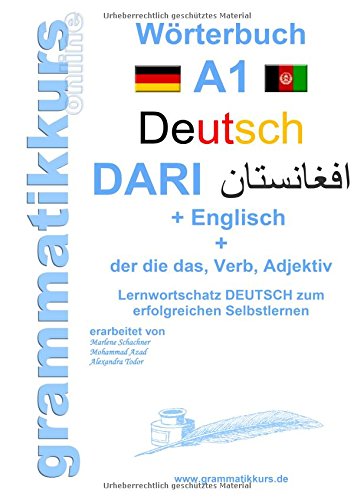 Marlene Schachner Wörterbuch Deutsch - Dari - Englisch, Lernwortschatz A1 Sprachkurs Deutsch Zum Erfolgreichen Selbstlernen Für TeilnehmerInnen Aus Iran, Afghanistan