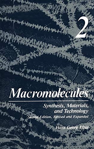 Macromolecules: Volume 2: Synthesis, Materials, and Technology