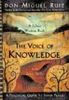 The Voice of Knowledge: A Practical Guide to Inner Peace (Toltec Wisdom)