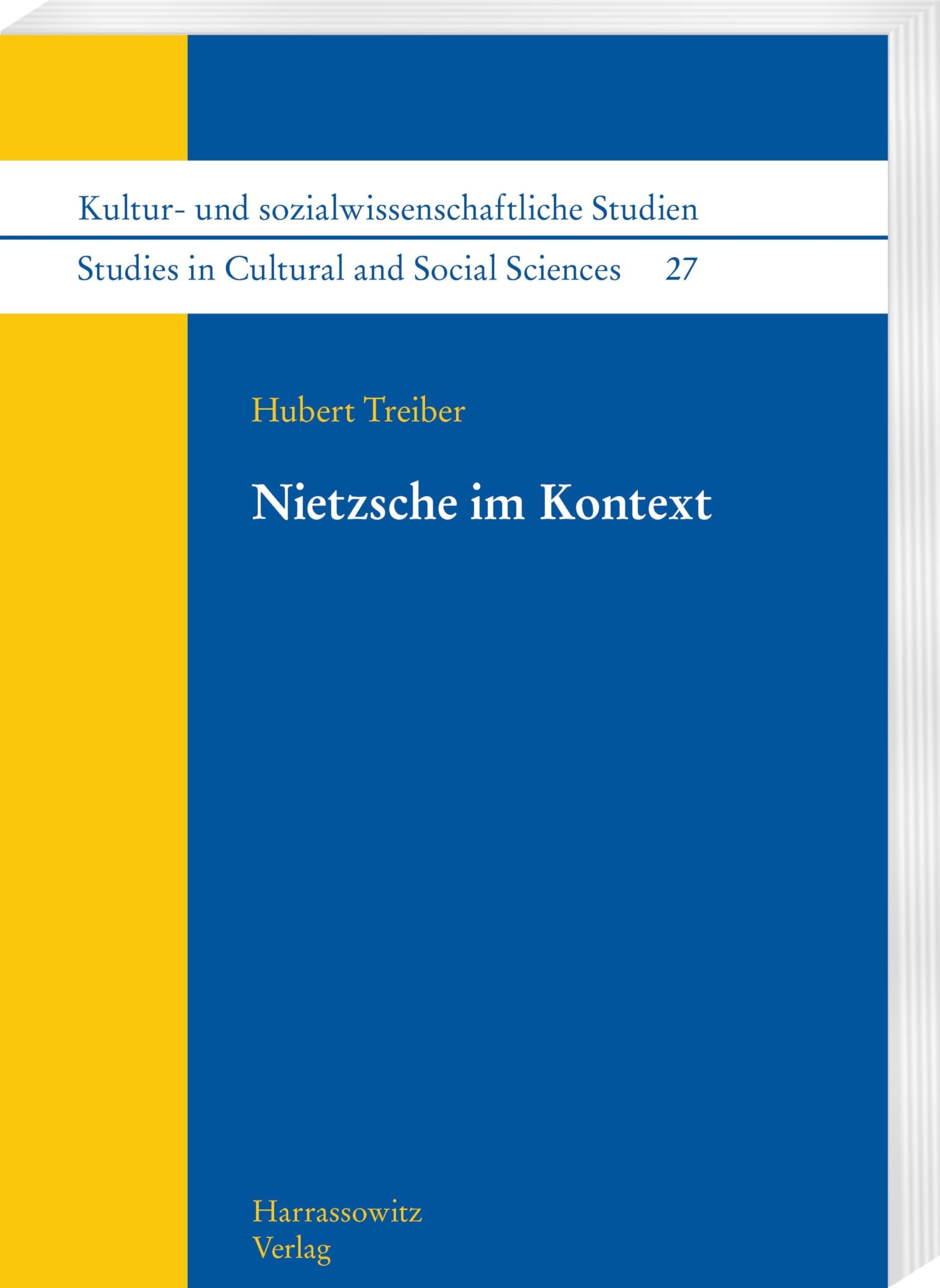 Nietzsche im Kontext (Kultur- und sozialwissenschaftliche Studien /Studies in Cultural and Social Sciences)