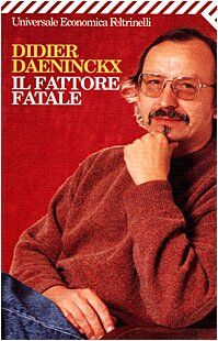 Il fattore fatale (Universale economica, Band 1503)