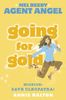 Going for Gold: Mission: Save Cleopatra! (Mel Beeby Agent Angel, Band 10)