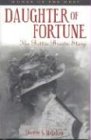 Daughter of Fortune: The Bettie Brown Story (Women of the West Series): The Betty Brown Story