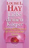 Liebe deinen Körper. Positive Affirmationen für einen gesunden Körper
