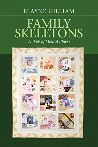 Family Skeletons: A Web of Mental Illness