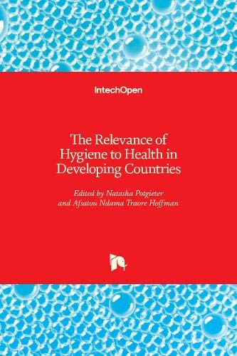 The Relevance of Hygiene to Health in Developing Countries