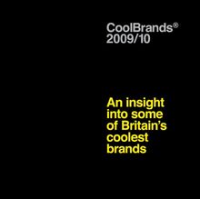 Coolbrands 2009/10: An Insight into Some of Britian's Coolest Brands